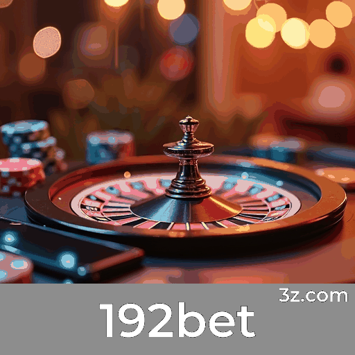 192bet: Seu Destino de Entretenimento Seguro e Rápido